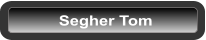 Segher Tom